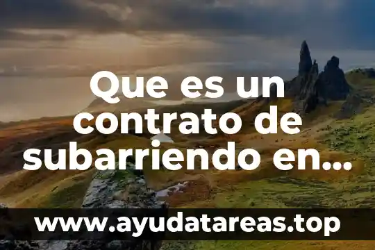 Que es un contrato de subarriendo en mexico 2018