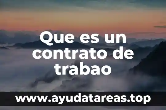 Qué es un convenio modificatorio de contrato 8 Que es un contrato de trabao