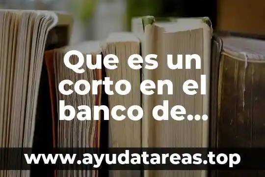 Que es la tierra concepto corto 8 Que es un corto en el banco de mexico