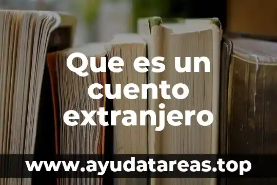Que es un cuento extranjero