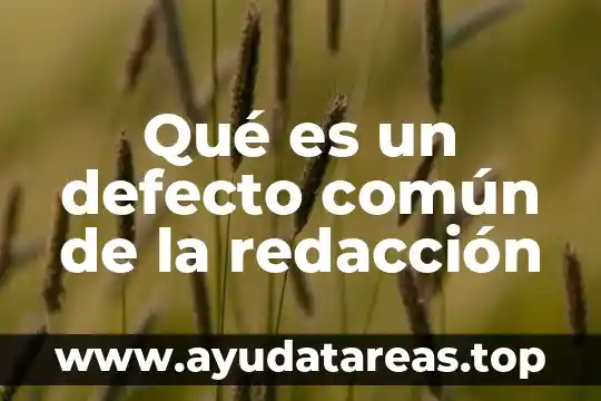 Qué es el sentido común en psicología 8 Qué es un defecto común de la redacción