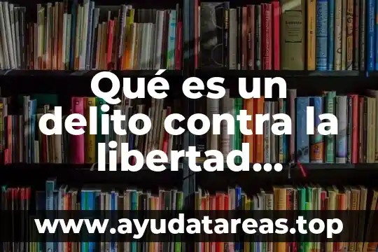 Que es una problematica social definicion 3 Qué es un delito contra la libertad reproductiva definición