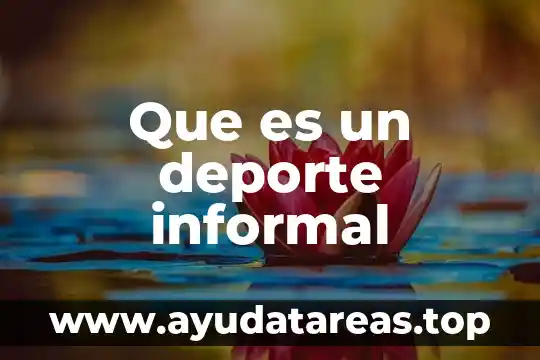 Frases de lo importante que es el deporte 5 Que es un deporte informal