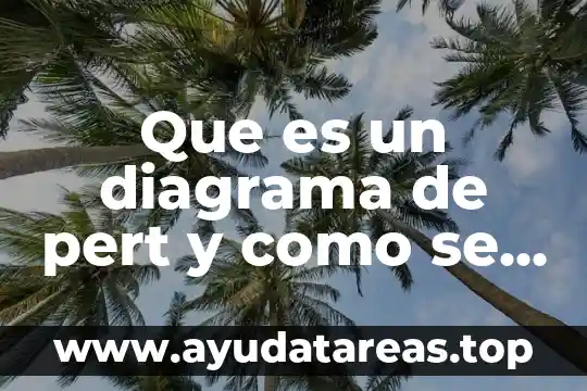 Que es un diagrama de bandas 4 Que es un diagrama de pert y como se crea