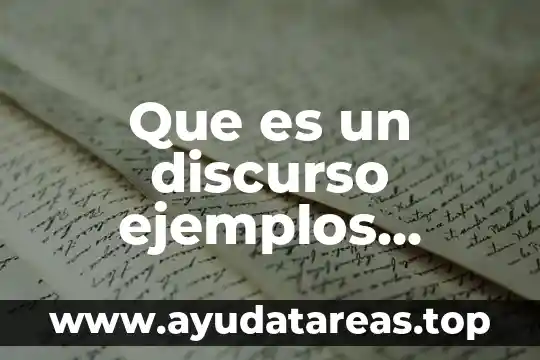 Que es una metáfora ejemplos cortos 3 Que es un discurso ejemplos cortos