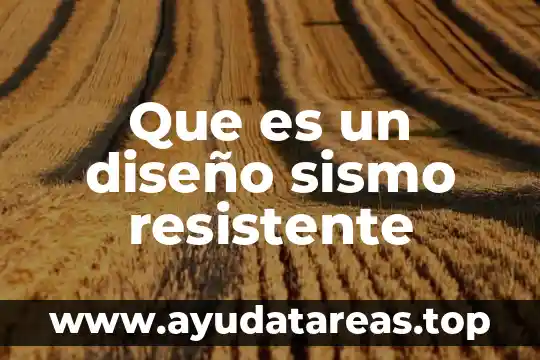 Que es resistente al agua ip65 4 Que es un diseño sismo resistente