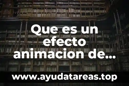 Qué es faceta espiral integral ion etc en power point 8 Que es un efecto animacion de power point