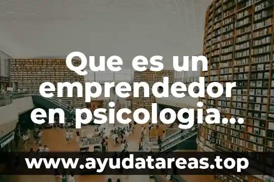 Qué es un do en psicología 3 Que es un emprendedor en psicologia slideshare