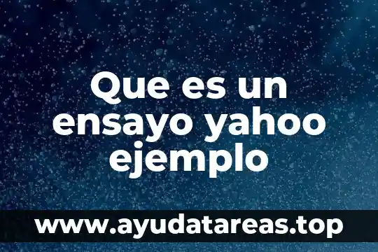 Que es un ensayo de pena de muerte 4 Que es un ensayo yahoo ejemplo