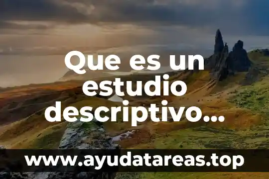 Que es un estudio descriptivo prospectivo