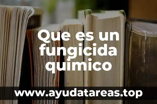 Que es un fungicida quimico