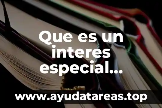 Que es el interes compuesto y un ejemplo real 8 Que es un interes especial personal