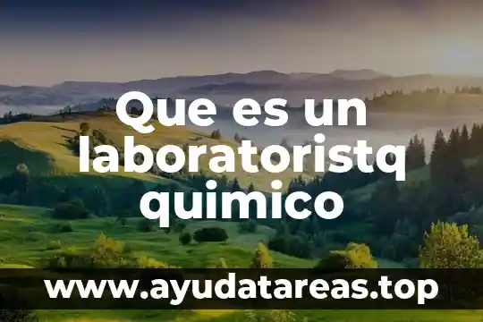 Qué es un compuesto químico fotosensible 5 Que es un laboratoristq quimico
