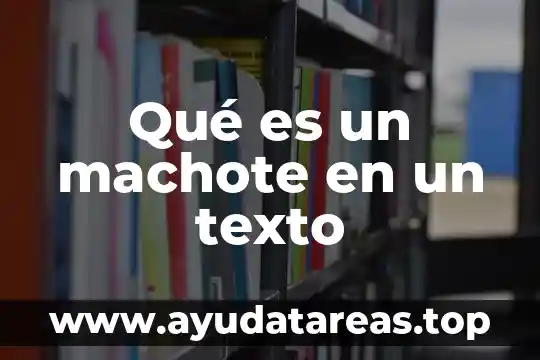 Qué es un machote en un texto