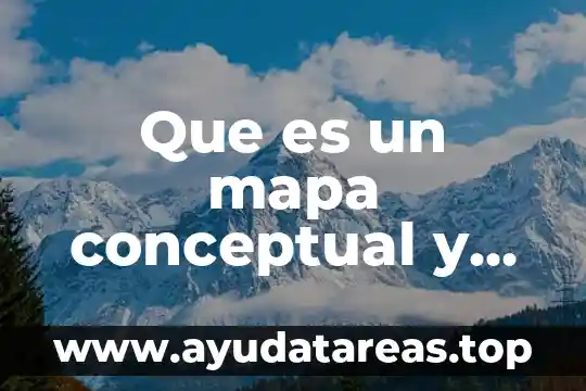 Que es el tocho bandera mapa conceptual 3 Que es un mapa conceptual y como se elaboran