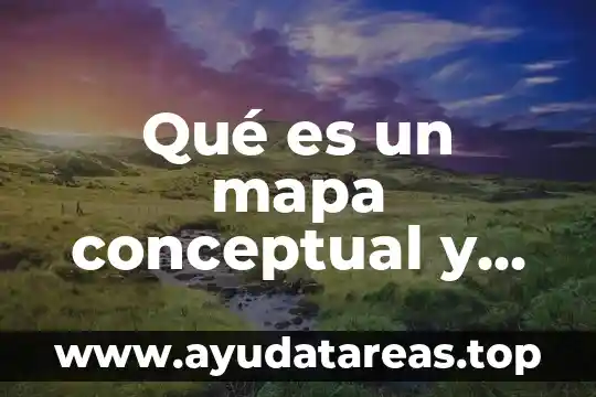 Que es el tocho bandera mapa conceptual 5 Qué es un mapa conceptual y para qué se utiliza