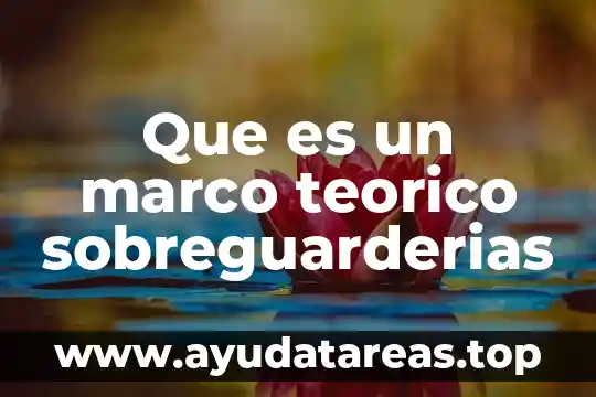 Que es un marco teórico de embarazo en adolescentes 3 Que es un marco teorico sobreguarderias