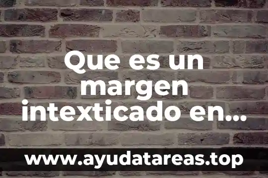 Número de palabras de Word que es 5 Que es un margen intexticado en word