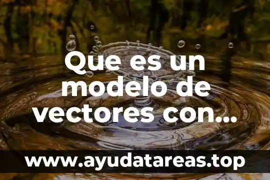 Que es eutiroideo significado 8 Que es un modelo de vectores con correccion de error