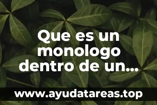 Qué es el género dramático y la representación escénica 8 Que es un monologo dentro de un texto dramatico