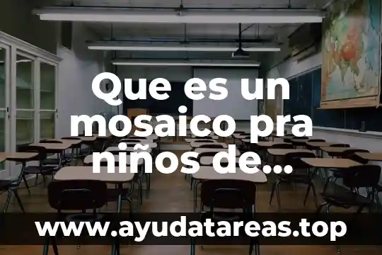 Que es medir significado para niños 7 Que es un mosaico pra niños de primaria