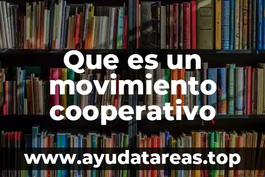 Que es el movimiento de rotacion de la luna 5 Que es un movimiento cooperativo