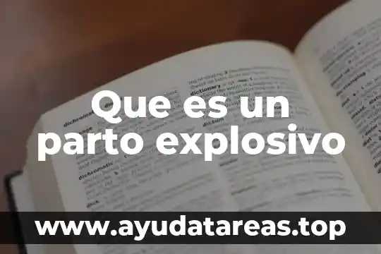 Que es el parto y etapas redalyc 3 Que es un parto explosivo