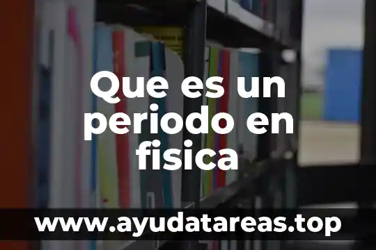 Que es laika el animal 6 Que es un periodo en fisica