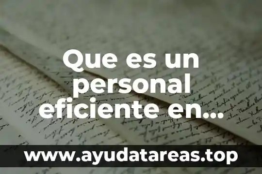 Que es un logotipo personal 7 Que es un personal eficiente en una empresa