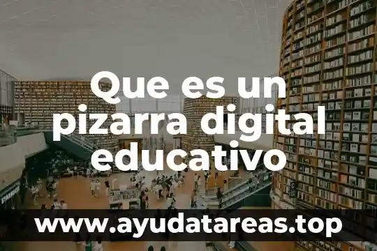 Qué es un convertidor de señal digital 3 Que es un pizarra digital educativo