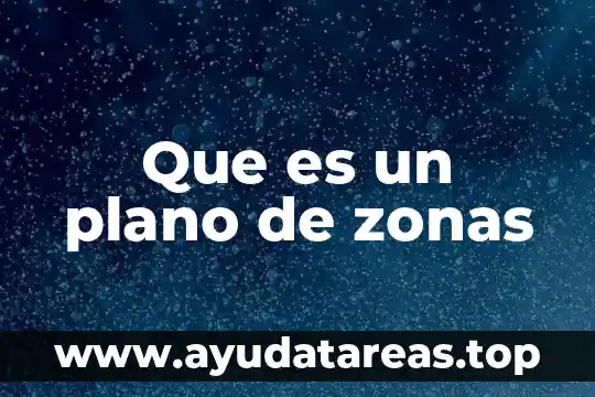 ¿Qué es un desarmador plano y de cruz? 5 Que es un plano de zonas