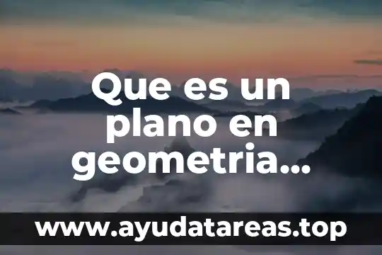 Que es un plano en geometria analitica