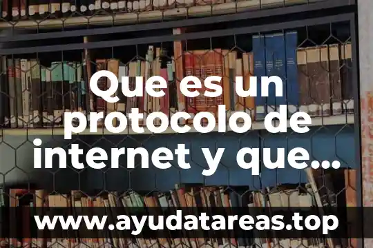 Que es un protocolo de internet y que tipos prezi