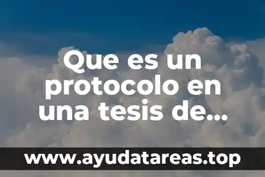 Que es disciplina en el trabajo 3 Que es un protocolo en una tesis de trabajo