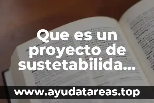 Que es un proyecto de sustetabilida turistica