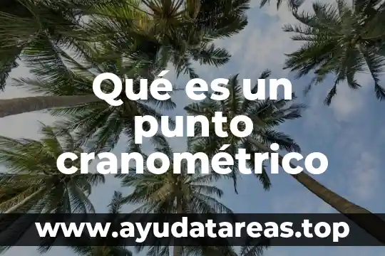Qué es un punto cranométrico