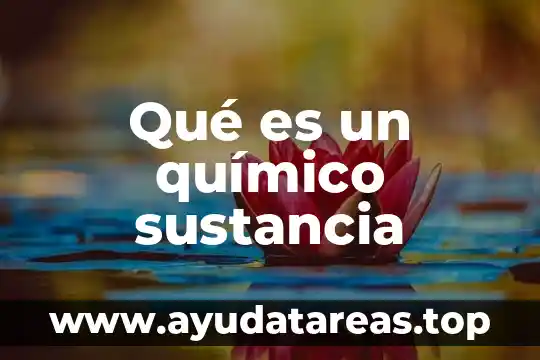 Qué es un compuesto químico fotosensible 7 Qué es un químico sustancia