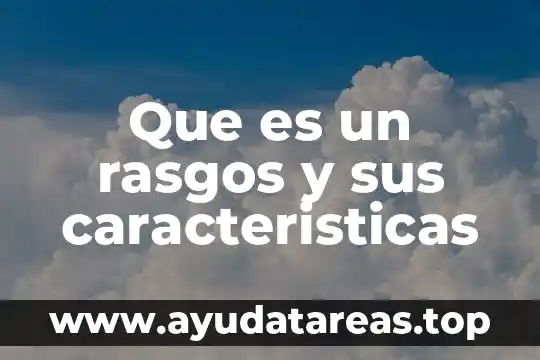 Que es mejor treda o eskapar compuesto 7 Que es un rasgos y sus caracteristicas