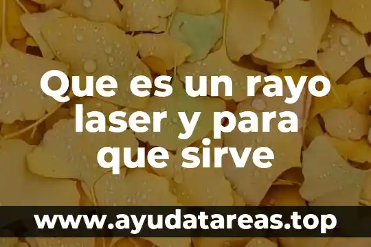 Qué es mejor láser o inyección 7 Que es un rayo laser y para que sirve