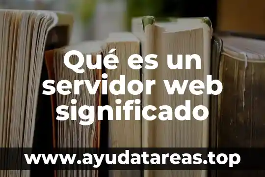 Que es simular del gobierno significado 4 Qué es un servidor web significado