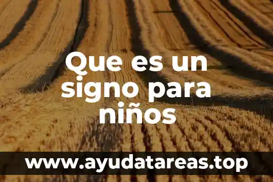 Que es una llanura definicion para niños 3 Que es un signo para niños