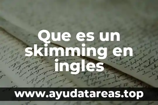 Qué es un cognado en inglés tipos 3 Que es un skimming en ingles