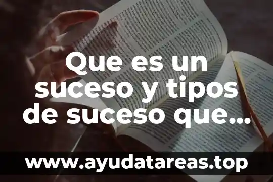 Que es la isomeria y los tipos que hay 4 Que es un suceso y tipos de suceso que hay