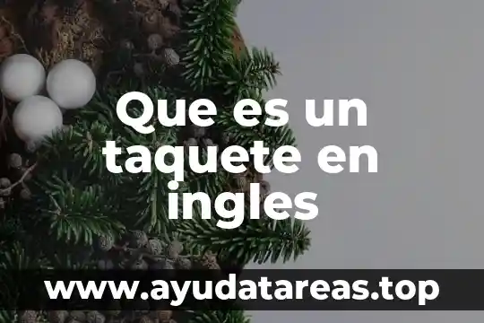 Qué es número ordinal numbers en inglés 6 Que es un taquete en ingles