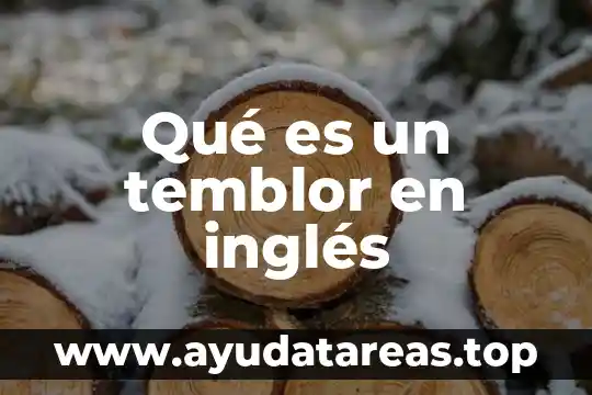Que es color gris en ingles 6 Qué es un temblor en inglés
