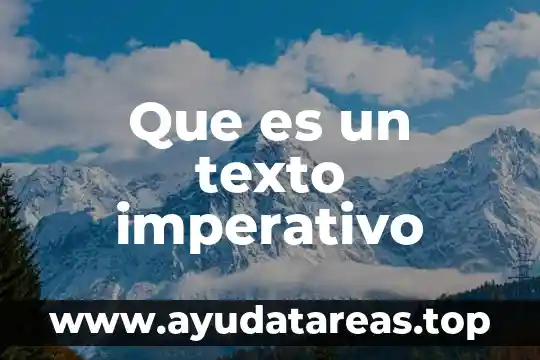 Que es texto cientifico especializado 3 Que es un texto imperativo