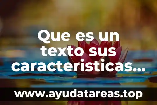 Que es un contaminante del agua ventajas 7 Que es un texto sus caracteristicas ventajas y desventajas
