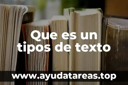 Que es un tipos de texto