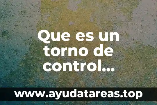 Que es un torno de control numerico