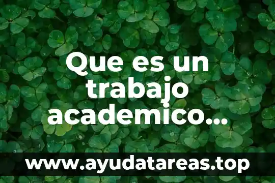 Que es un trabajo academico juridico